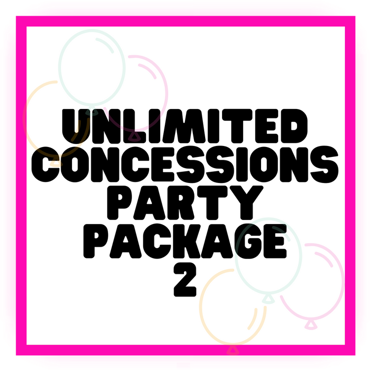 Unlimited Concession’s Party Package 2